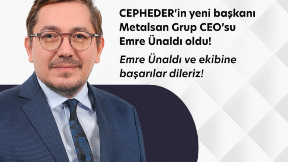 Başkanvekilimiz Emre Ünaldı CEPHEDER Başkanı oldu
