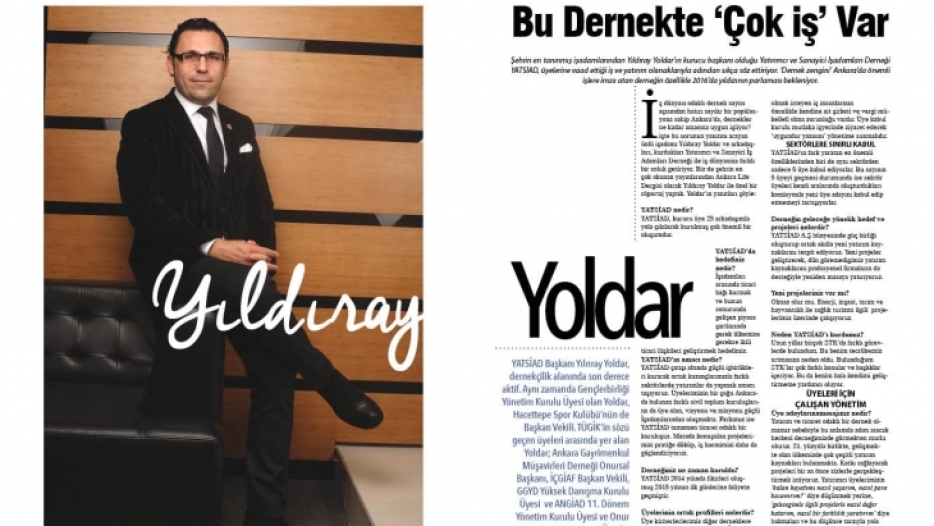 Başkanımız Yıldıray YOLDAR Ankara Life dergisindeki röpartajı