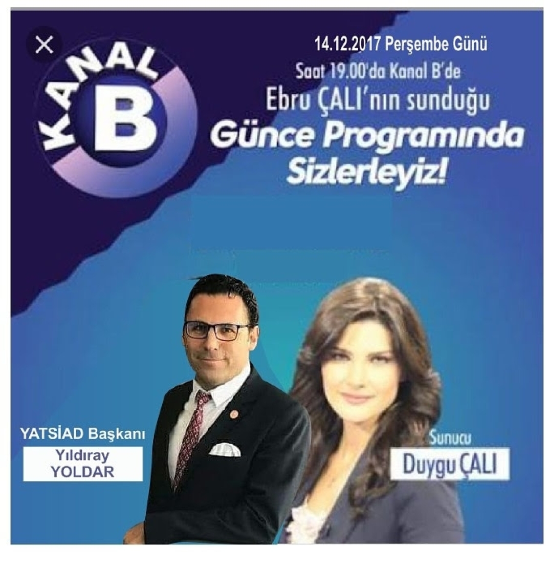 Başkanımız Canlı yayında Kanal B de