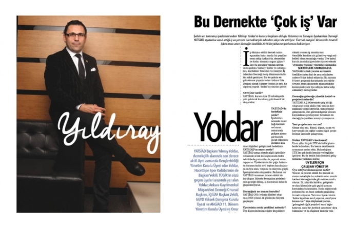 Başkanımız Yıldıray YOLDAR Ankara Life dergisindeki röpartajı